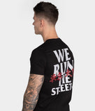 We Run The Streets Tee - Black