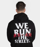 We Run The Streets Hoodie