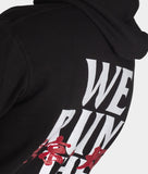 We Run The Streets Hoodie