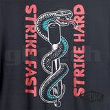STRIKE FAST - STRIKE HARD - CREW NECK T-SHIRTS